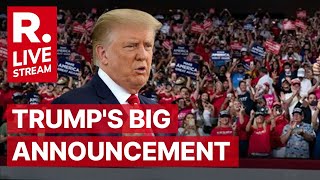 Donald Trump Speech LIVE: Former President's Very Big Announcement | 2024 US Elections | World News