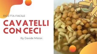 CAVATELLI CON CECI