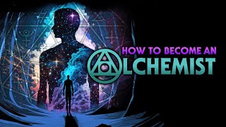 How to Become an Alchemist (Tutorial)
