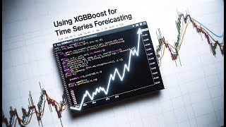 Using XGBoost for Time Series Forecasting in Python | XGBoost for Stock Price Prediction Tutorial