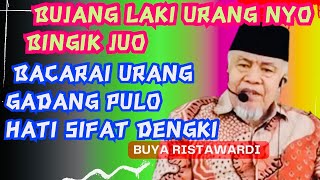 Buruak Sangko Sifat Iri Dengki Itu Menyebabkan Kita Cepat Sakit Dan Tua Ceramah Lucu Buya Ristawardi