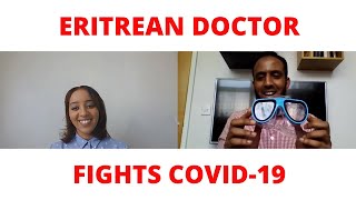 Eritrean Doctor Fights Covid-19 - Interview with Dr Eman Yassin (English) Eritrea Health