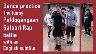 BTS - Paldogangsan Dance practice (Satoori Rap) 2013 [ENG SUB] [Full HD]