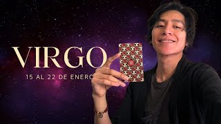 VIRGO ✨ HASTA TE PREGUNTARÁS POR QUÉ NO LO HICISTE ANTES!! // HORÓSCOPOS DEL 15 AL 22 DE ENERO