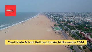 Tamil Nadu School Holiday Update 14 November 2024: Know if schools leave possible