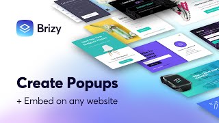 Create popups and embed on any website! From WordPress, to Cloud - any CMS