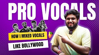 Bollywood Type Vocal Mixing (Breakdown) - FL Studio With Kurfaat