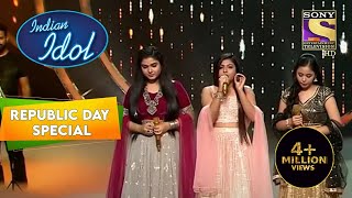 "Aye Mere Watan Ke Logon" गाने पर मिले उत्साह से भरे सुर | Indian Idol | Republic Day Special