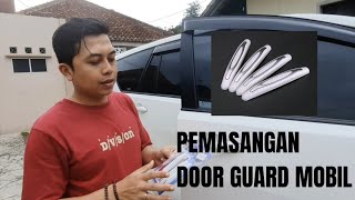 Cara Pemasangan Door Guard Mobil Carnack Pelindung Pintu Mobil