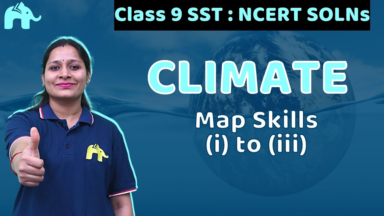 Climate Class 9 SSt Geography Social Science Chapter 4 | Ncert ...