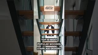 TOP 10 MOST POPULAR WOODEN STAIRCASE DESIGNS