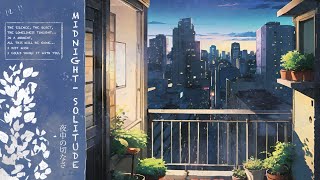 Midnight solitude - 夜中の切なさ