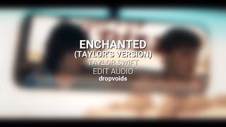taylor swift - enchanted (taylor’s version) | edit audio