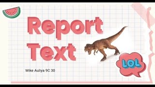 Generic Structure and Function of Report Text