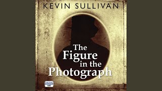 Chapter 16.15 - The Figure in the Photograph