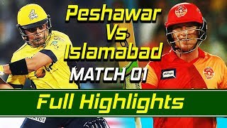 Peshawar Zalmi vs Islamabad United I Full Highlights | Match 1 | HBL PSL