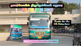 NAGERCOIL MADURAI|AC EXPRESS|TNSTC NAGERCOIL|BYE PASS RIDER|TIMING DETAILS |TIRUNELVELI|NANJIL RIDER