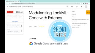Modularizing LookML Code with Extends || #qwiklabs || #GSP936 || [With Explanation🗣️]