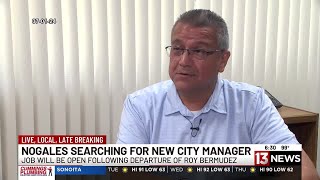 Nogales begins search for new city manager following Bermudez announcement