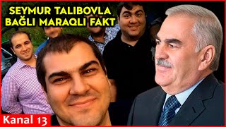 Vasif Talıbovun oğlu Seymur Talıbov 15 yaşında...- MARAQLI DETALLAR ORTAYA ÇIXIR0