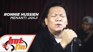 RONNIE HUSSIEN - MENANTI JANJI (LIVE) - Akustik Hot - #HotTV