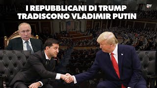 I repubblicani di Trump tradiscono Vladimir Putin - Dietro il Sipario - Talk Show