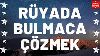 Rüyada Bulmaca Çözmek - Rüya Tabiri - [Rüya Deposu]