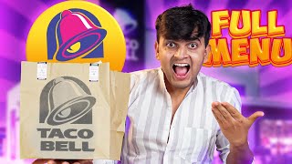 Trying Taco Bell's Entire Menu
