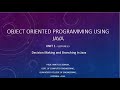 UNIT1 LECTURE13 DECISION MAKING AND BRANCHING IN JAVA