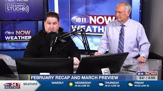 10/11 NOW Weather Extra - Recapping February and Previewing March, Meteorological Spring!