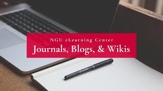 Journals, Blogs, and Wikis