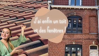 J'AI ENFIN UN TOIT ET DES FENÊTRES (#4 rénovation)