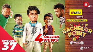 Bachelor Point | Season 2 | EPISODE- 37 | Kajal Arefin Ome | Dhruba Tv Drama Serial