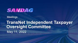 TransNet Independent Taxpayer Oversight Committee - May 11, 2022