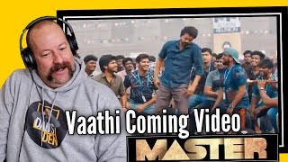 Vaathi Coming Video REACTION | Thalapathy Vijay, Anirudh