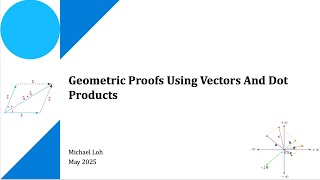 Geometric Proofs Using Vectors and Dot Products