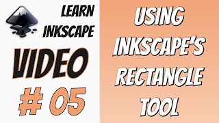 Learn Inkscape: Using the Rectangle Tool