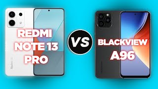 Xiaomi Redmi Note 13 Pro vs Blackview A96 #comparison #xiaomi #mobileversus