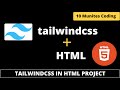 How to Set up Tailwind CSS Project for Beginners from Scratch with html project