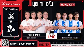 Trực tiếp | Thiên Khôi Esports vs VEC | 4vs4 Random | BLV: RBS | 23/02/2025