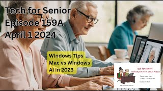 Tech for Senior :  Episode 159A