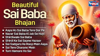 Beautiful Sai Baba Bhajan | Nonstop Sai Baba Bhajan | Bhakti Song | Sao Baba Songs | Sai Baba Bhajan