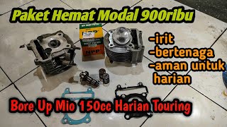 Bore Up Mio 150cc Harian Touring Modal 900K | Low Budget