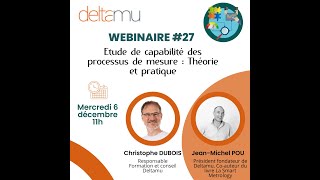 Webinaire #27 ‐ Etude de capabilité des processus de mesure : Théorie et pratique