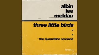 Three Little Birds (The Quarantine Sessions)