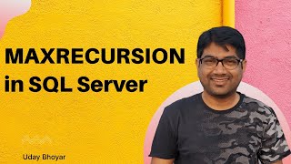 MAXRECURSION | SQL Server | SQL Tutorial