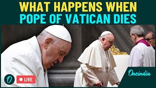 LIVE | Pope Francis' Death Imminent? Vatican 'Prepares for Funeral' as Health Crisis Deepens