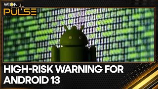 Android devices are at high risk of hacking | WION Pulse