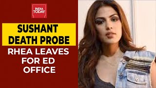 Sushant Singh Rajput Money Laundering Case: Rhea Chakraborty Leaves For ED Office