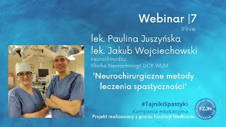 Neurochirurgiczne metody leczenia spastyczności. #TajnikiSpastyki Webinar 7